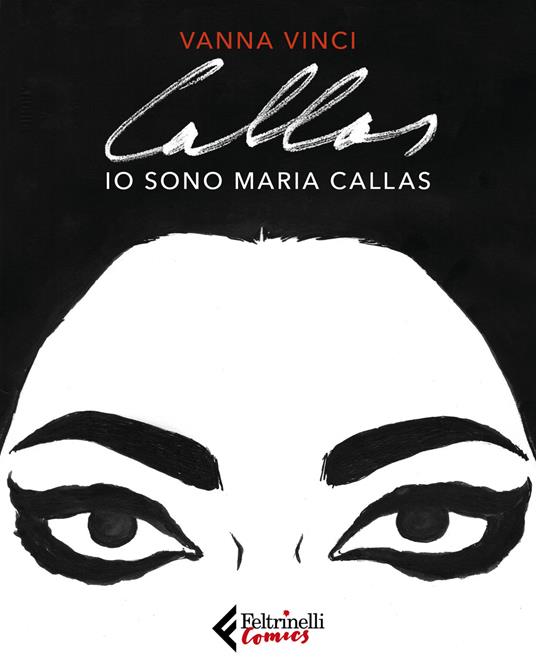 VINCI VANNA IO SONO MARIA CALLAS